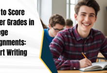 How to Score Higher Grades in College Assignments: Expert Writing Tips